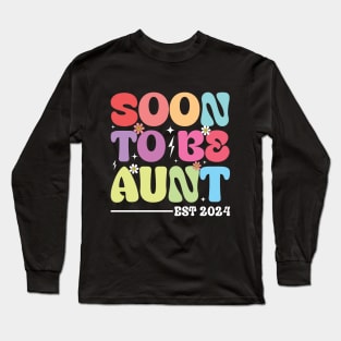 Soon to be aunt est 2024 Groovy Auntie Long Sleeve T-Shirt